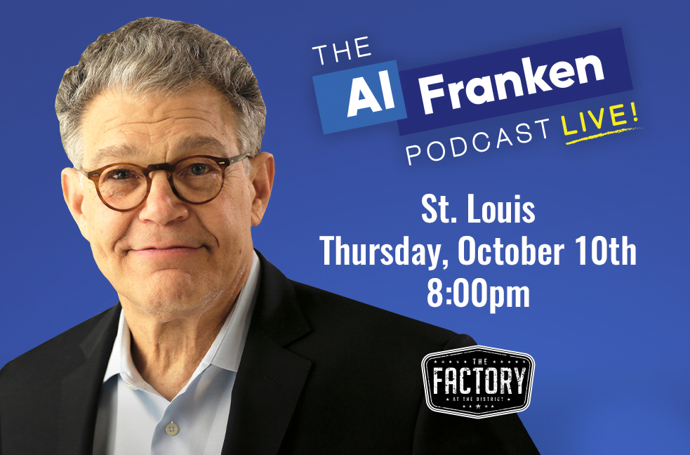 The Al Franken Podcast LIVE!